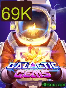 Descubra a Aventura Interestelar de GalacticGems com a Missão 69K
